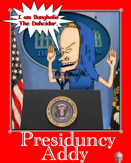 “I need WMD for my Legacy!  heheh…heheh…”